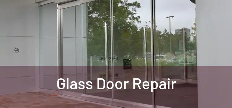  Glass Door Repair 